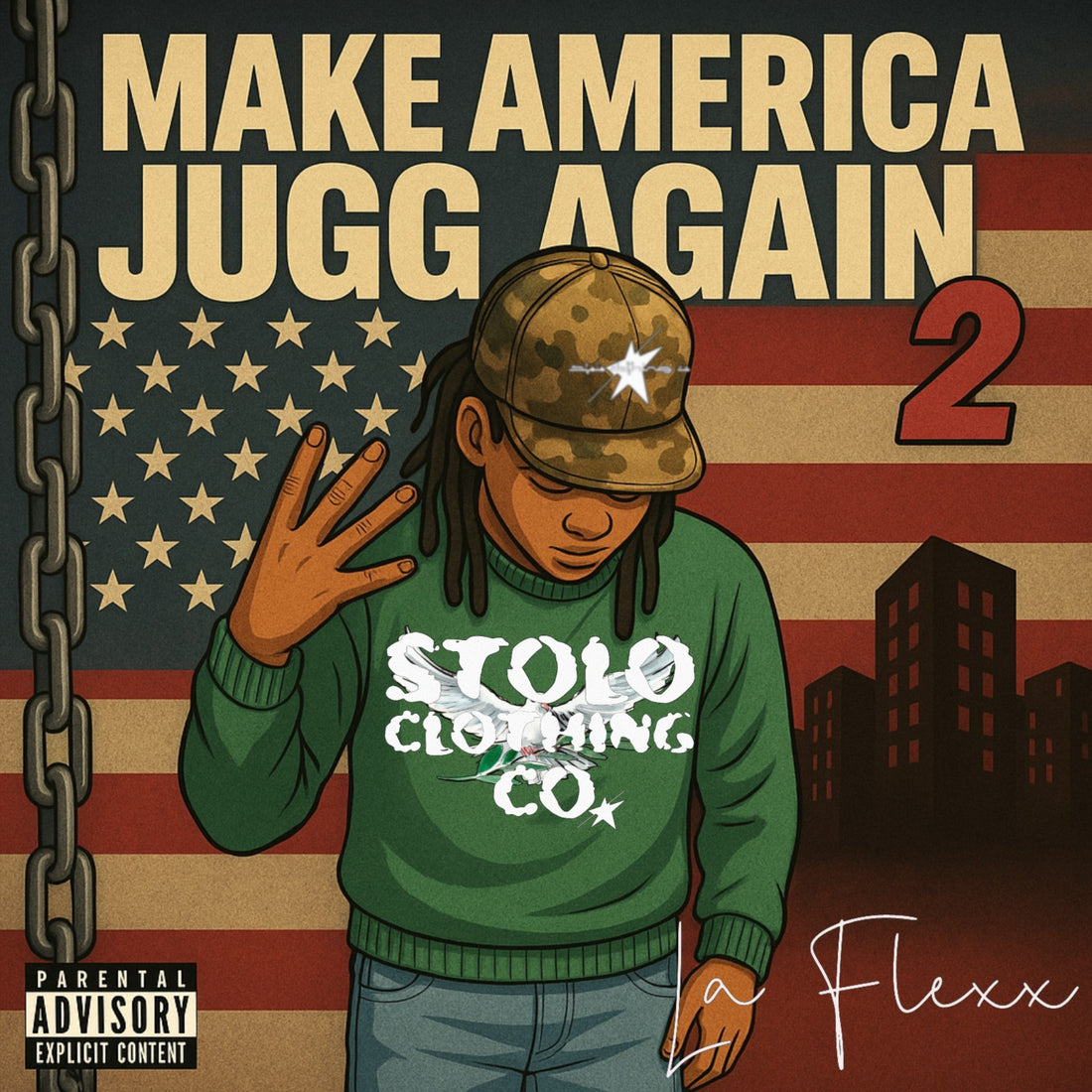 MAKE AMERICA JUGG AGAIN 2 OUT NOW BY LA FLEXX